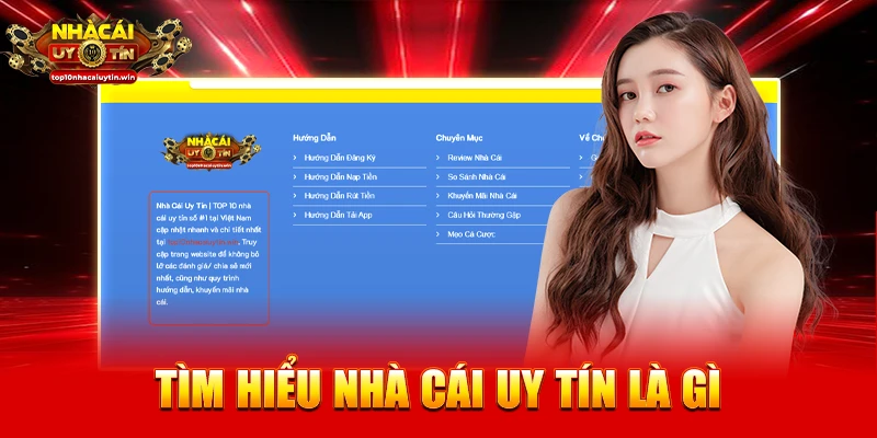 Tìm hiểu nhà cái uy tín là gì?
